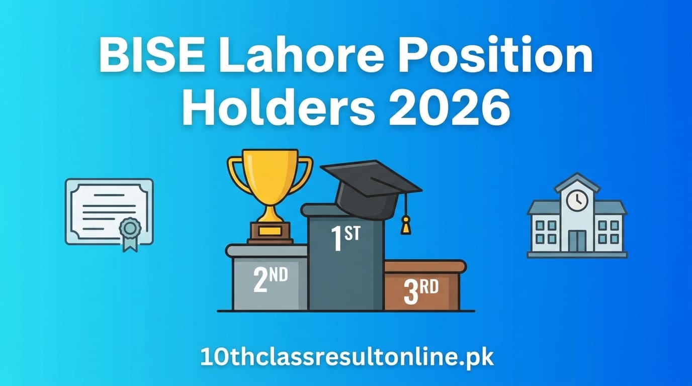 BISE Lahore 10th Class Position Holders 2026 Official, Fast List.jpeg